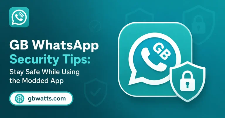 GB WhatsApp Security Tips