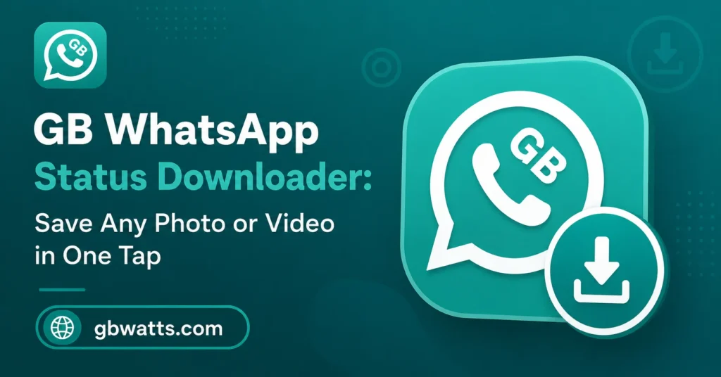 GB WhatsApp Status Download